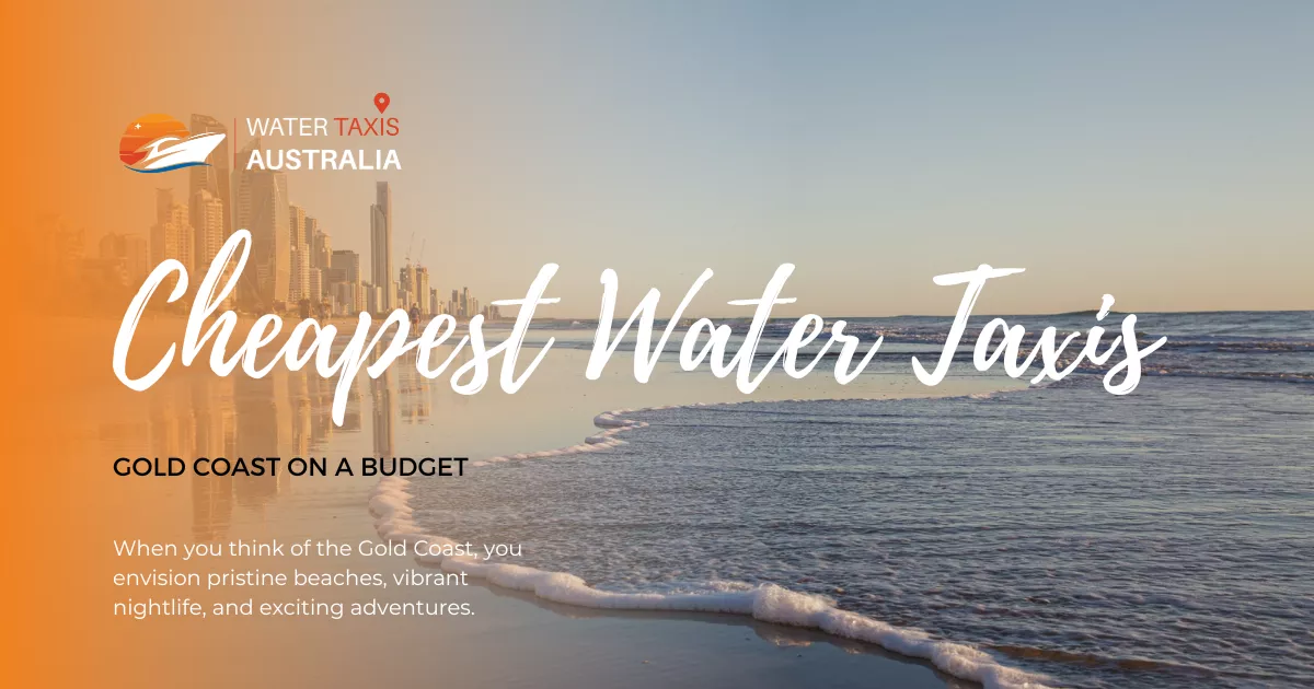Gold Coast on a Budget Cheapest Water Taxis